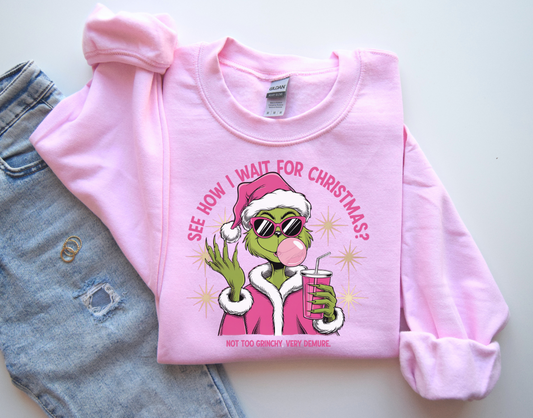 See How Grinch Wait For Christmas Very Demure Sweatshirt, Women Christmas Sweatshirt, Christmas Crewneck Sweatshirts, Christmas Women, Pink Christmas Sweatshirt, Breast Cancer Awareness Sweatshirt