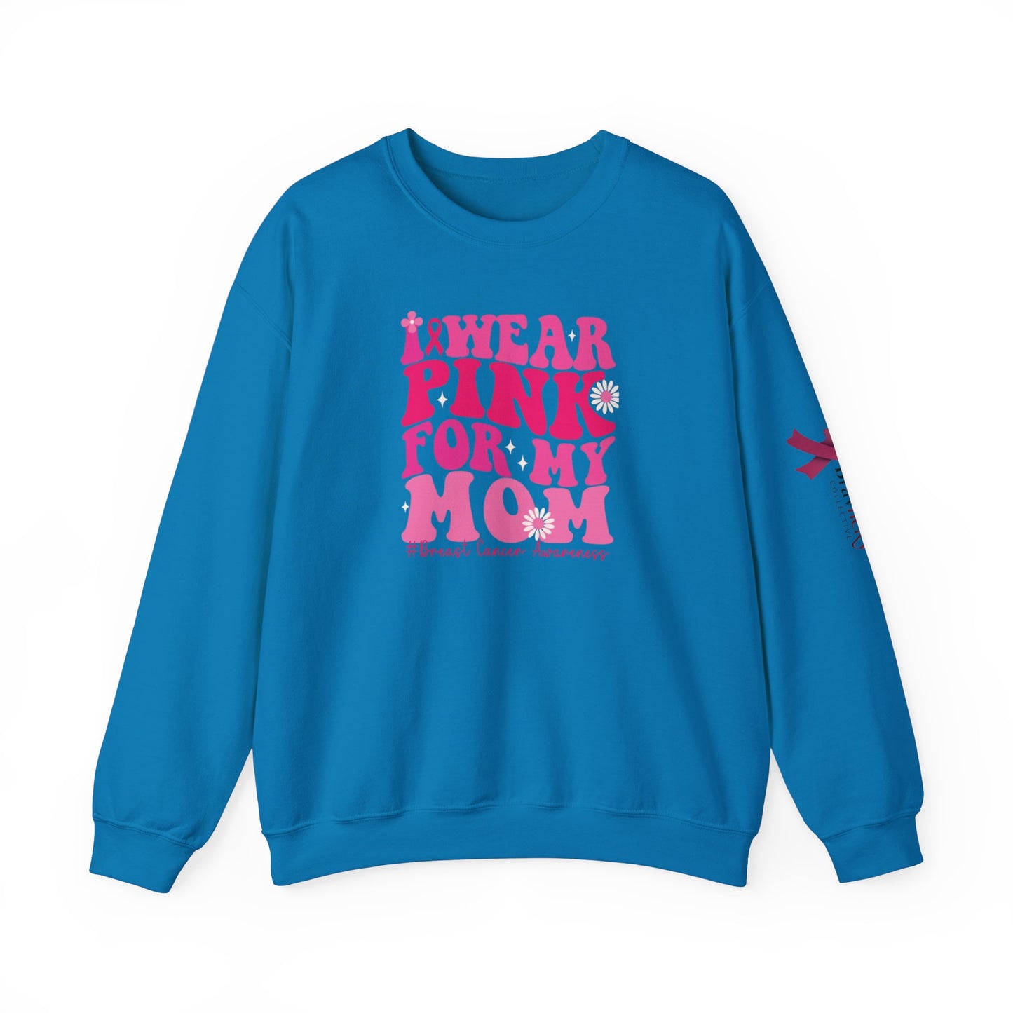 Breast Cancer Awareness Sweatshirt, In October We Wear Pink Crewneck, For My Mom Sweater